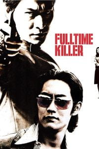 Fulltime Killer (2001)