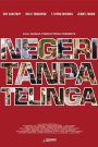 Negeri Tanpa Telinga (2014)